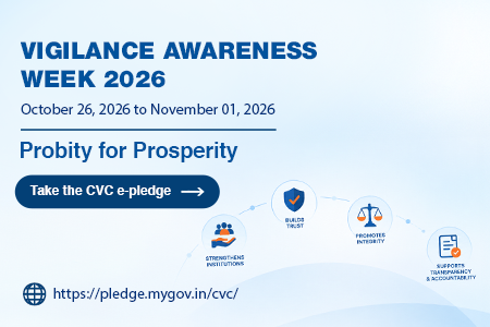 Vigilance Awareness Week 2026 — Probity for Prosperity. October 26 to November 1, 2026. Take the CVC e-pledge.